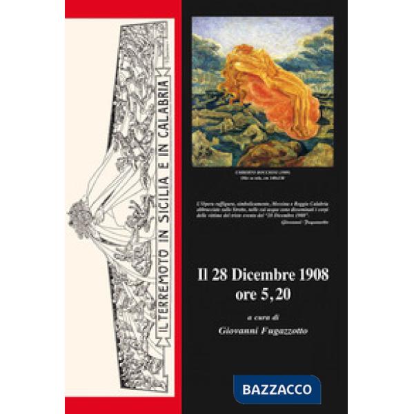 28 dicembre 1908 ore 5.20 (Il)