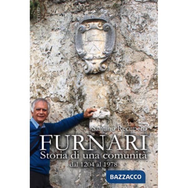 Furnari. Storia di una comunità dal 1204 al 1978