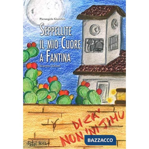 Seppellite il mio cuore a Fantina