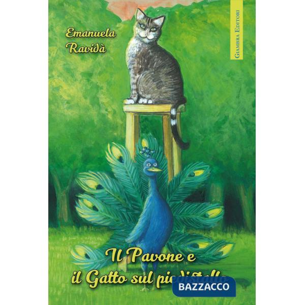 Pavone e il Gatto sul piedistallo (Il)
