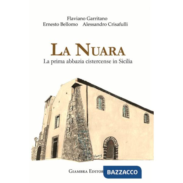 Nuara. La prima abbazia cistercense in Sicilia (La)