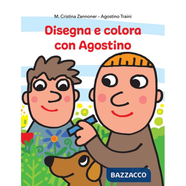 Disegna e colora con Agostino. Ediz. illustrata