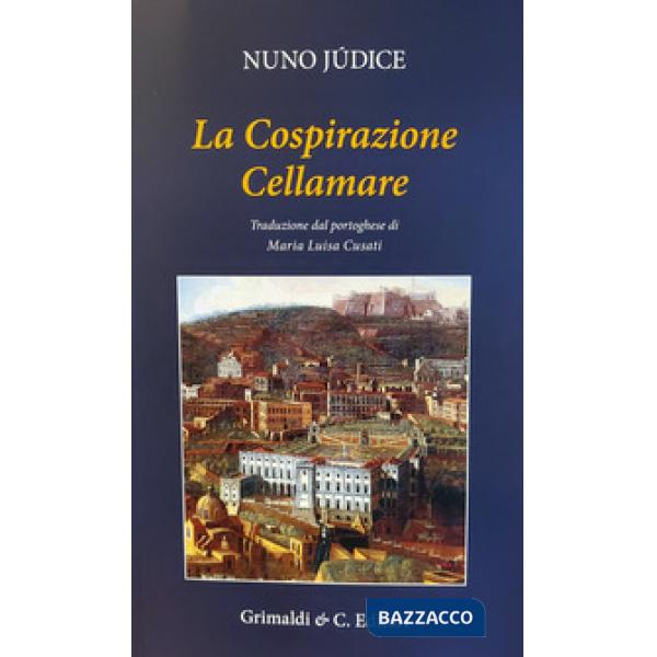 Cospirazione Cellamare (La)