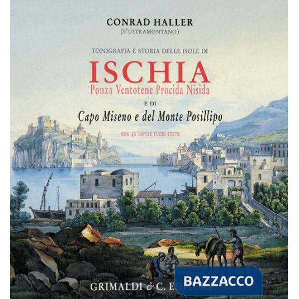 Topografia e storia delle isole di Ischia, Ponza, Ventotene, Procida, Nisida e di Capo Miseno e del monte Posillipo