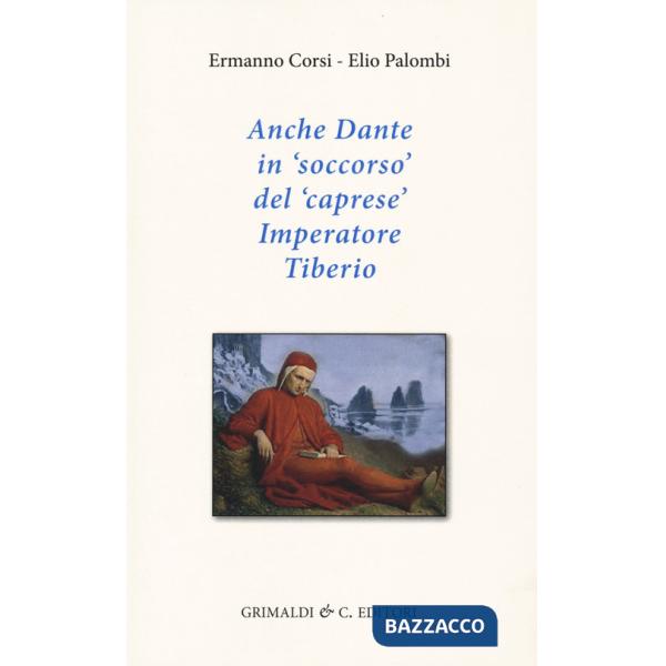 Anche Dante in soccorso del caprese imperatore Tiberio