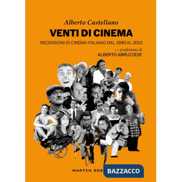 Venti di cinema. Recensioni di cinema italiano dal 1990 al 2010