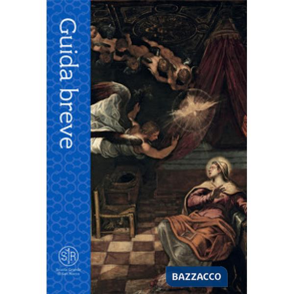 Scuola Grande di San Rocco. Guida breve