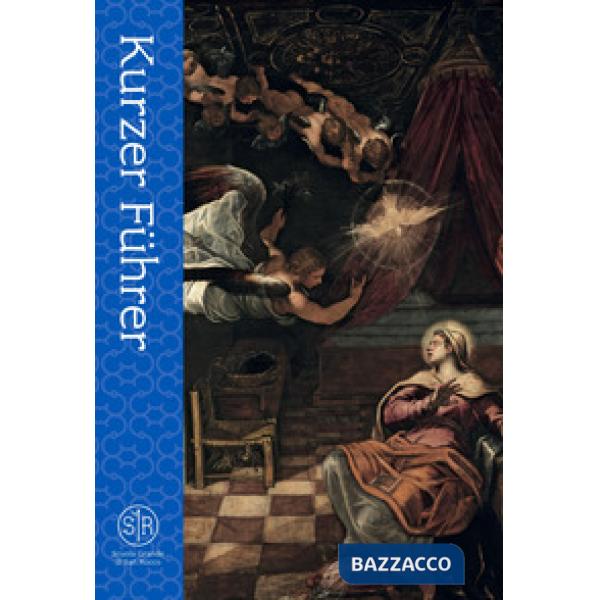 Scuola Grande di San Rocco. Kurzer Führer