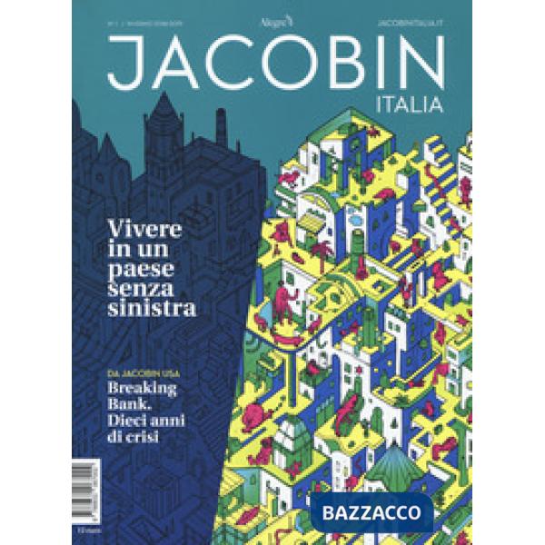 Jacobin Italia (2018). Vol. 1: Vivere in un Paese senza sinistra
