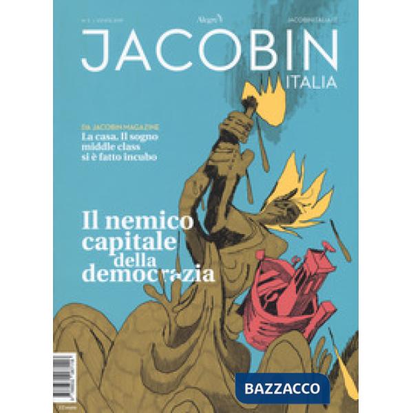 Jacobin Italia (2019). Vol. 3: Il nemico capitale della democrazia
