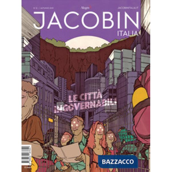 Jacobin Italia. Vol. 12: Le città ingovernabili
