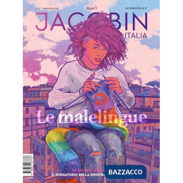 Jacobin Italia. Vol. 14: Le malelingue