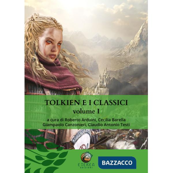 Tolkien e i classici. Vol. 1