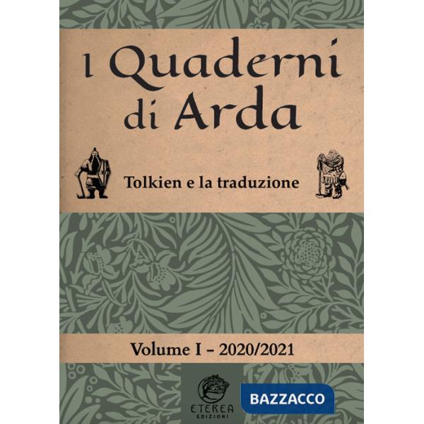 Quaderni di Arda. Rivista di studi tolkieniani e mondi fantastici (2020) (I). Vol. 2: Tolkien e la traduzione