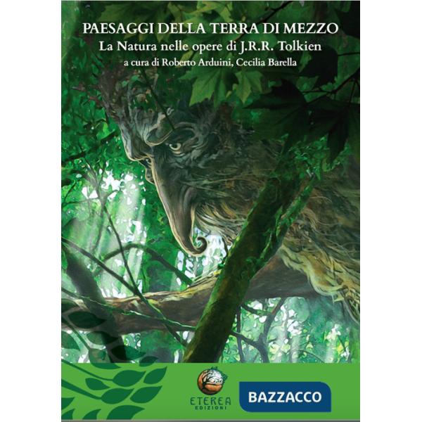 Paesaggi della Terra di Mezzo. La natura nelle opere di J.R.R. Tolkien