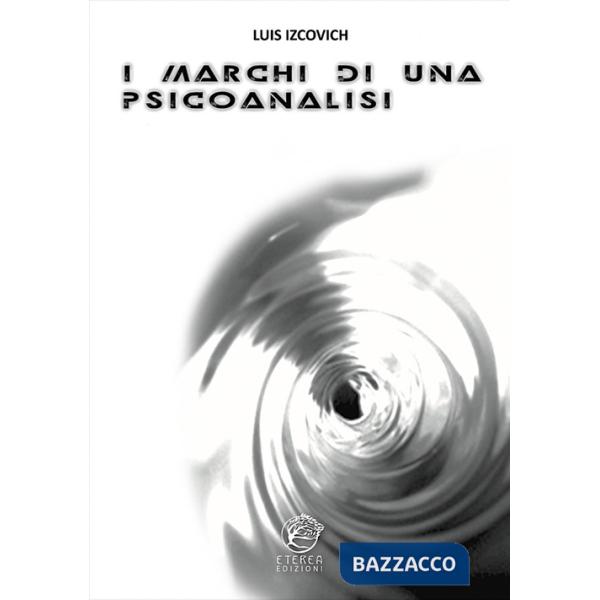 Marchi di una psicoanalisi (I)