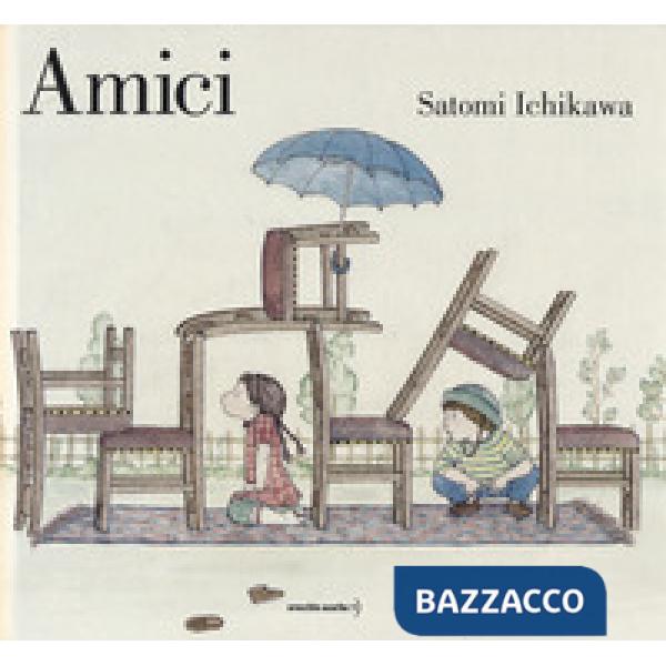 Amici. Ediz. a colori