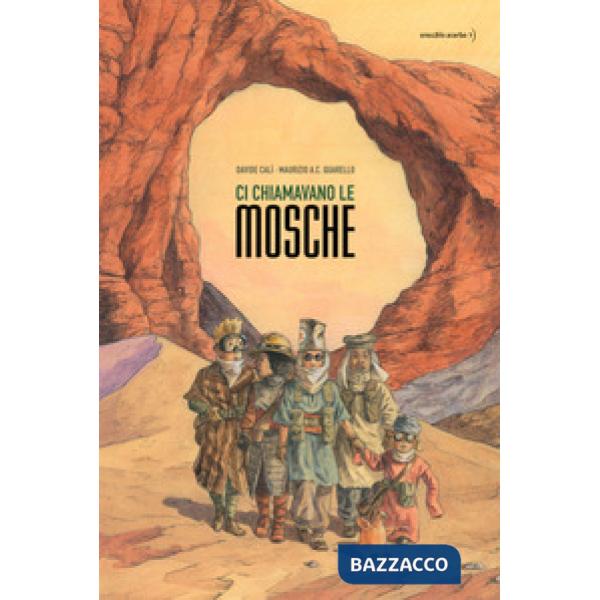 Ci chiamavano le mosche