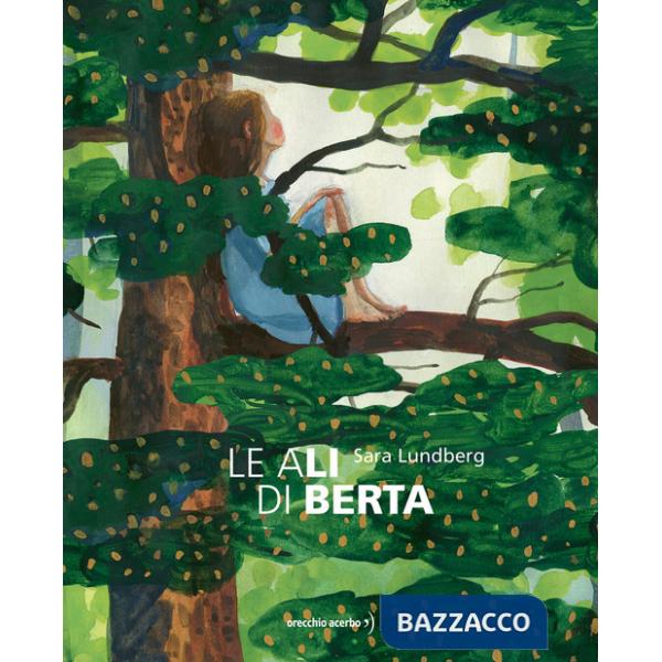 Ali di Berta. Ediz. a colori (Le)