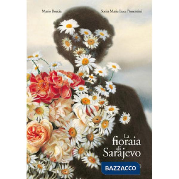 Fioraia di Sarajevo (La)