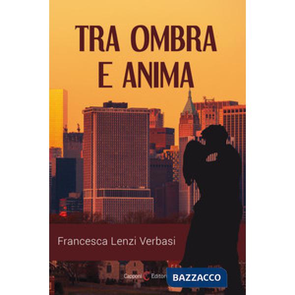 Tra ombra e anima