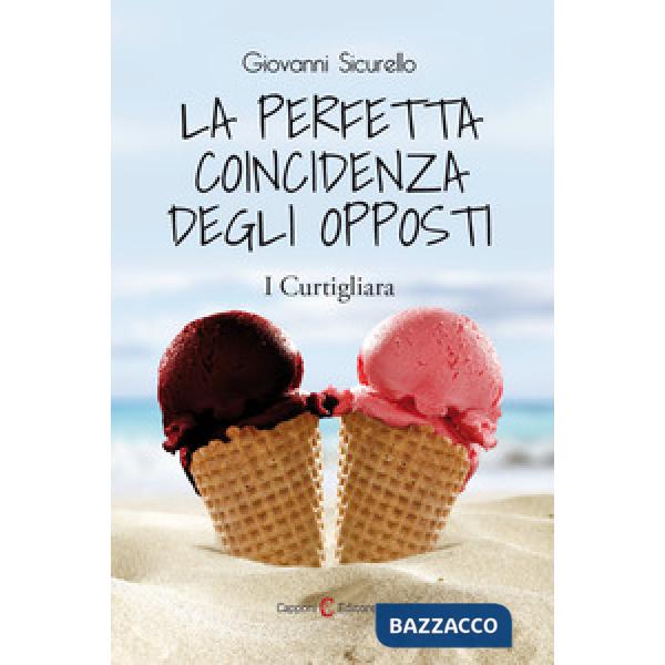 Perfetta coincidenza degli opposti. I Curtigliara (La)