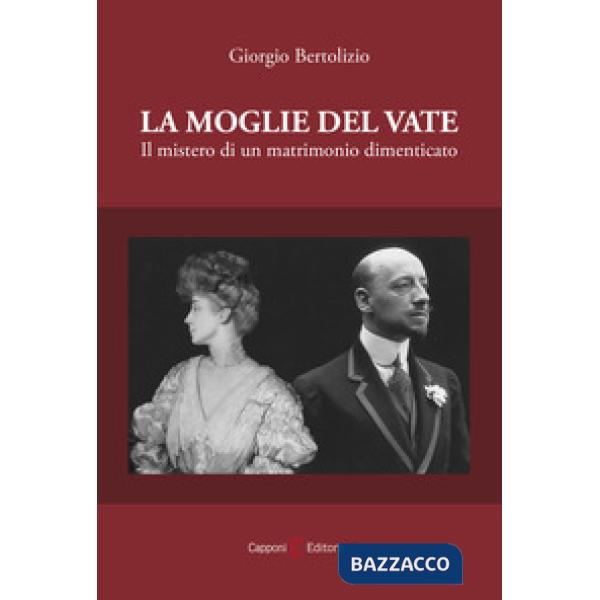 Moglie del vate. Il mistero di un matrimonio dimenticato (La)