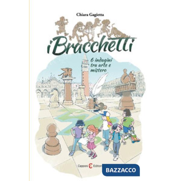 Bracchetti. 6 indagini tra arte e mistero (I)