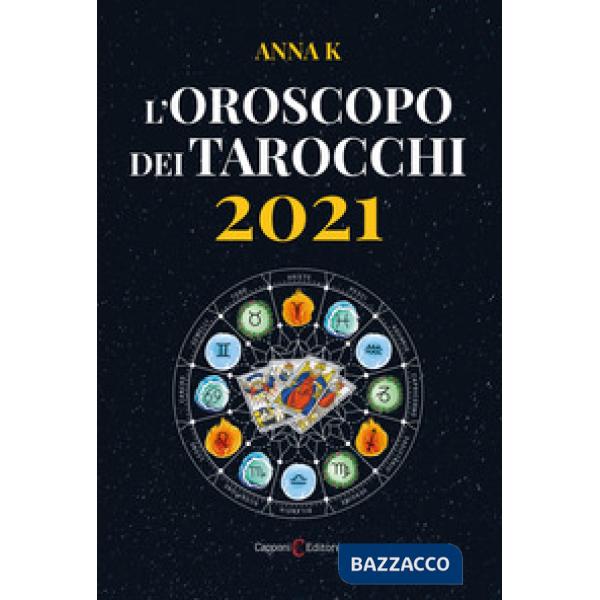 Oroscopo dei tarocchi 2021 (L')