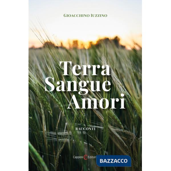 Terra, sangue, amori