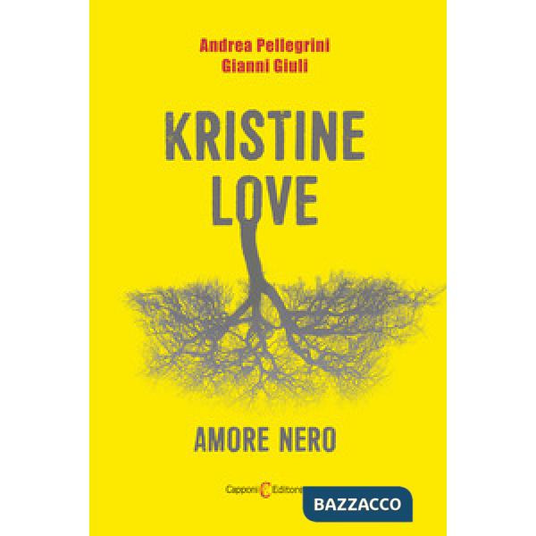 Kristine love. Amore nero