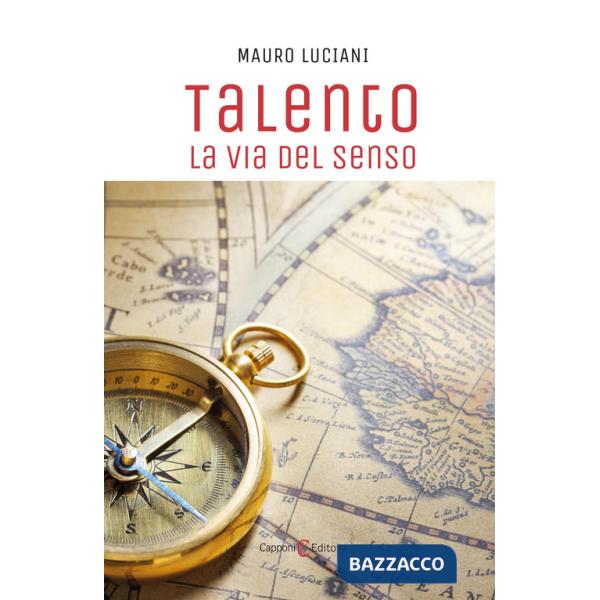 Talento. La via del senso