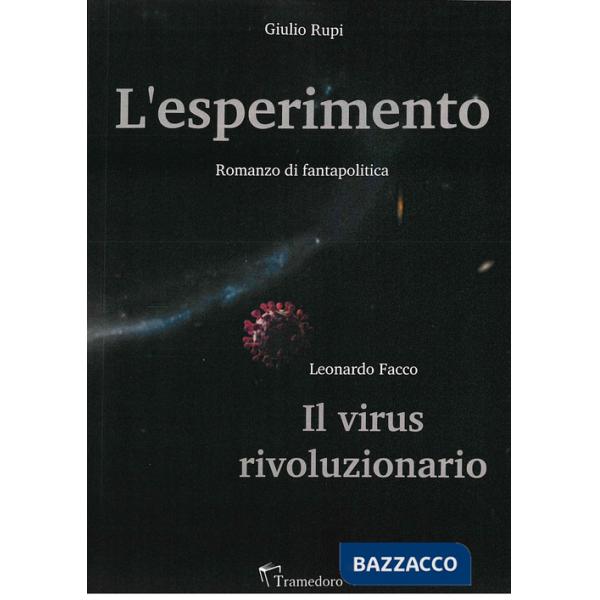 Esperimento. Il virus rivoluzionario (L')