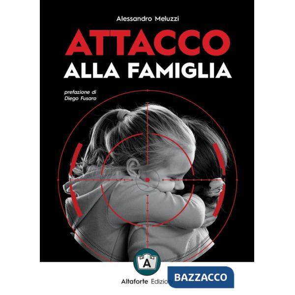 Attacco alla famiglia