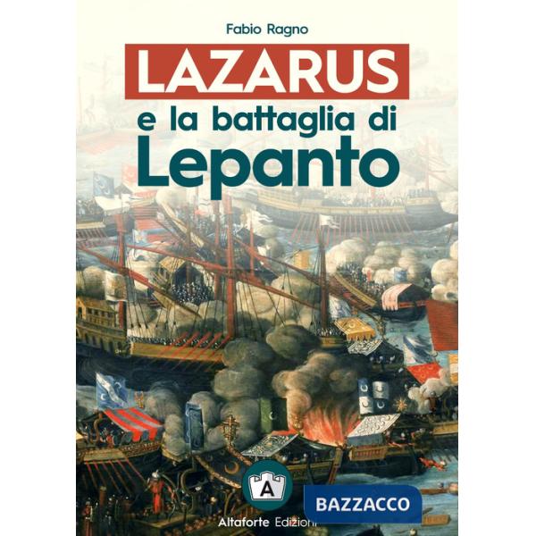 Lazarus e la battaglia di Lepanto