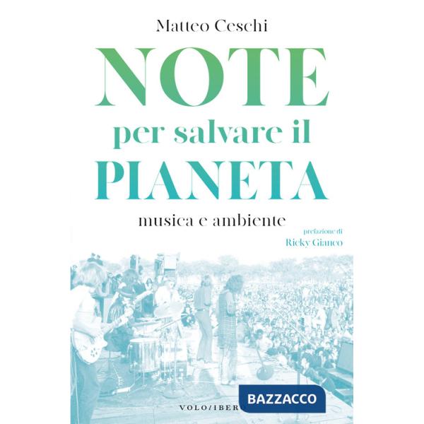 Note per salvare il pianeta. Musica e ambiente
