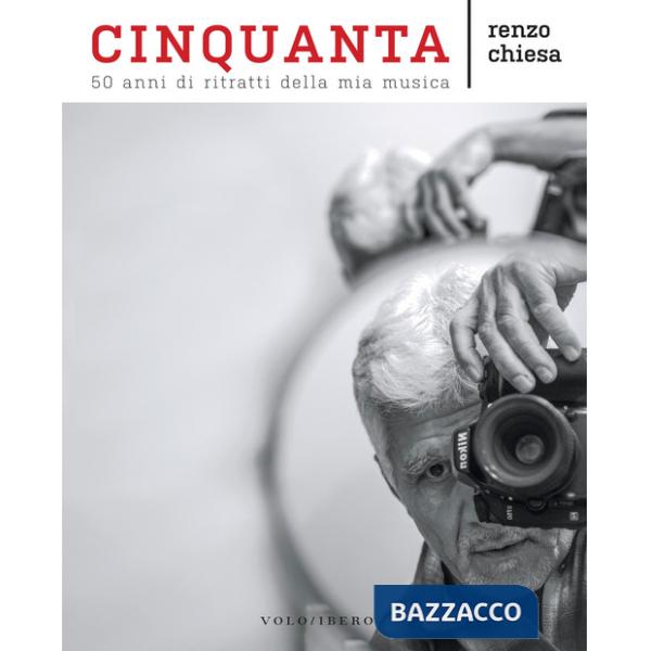 Cinquanta. 50 anni di ritratti della mia musica