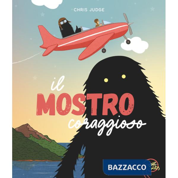 Mostro coraggioso. Ediz. a colori (Il)