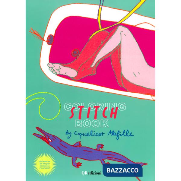 Coloring stitch book. Con QR Code. Con kit per iniziare a ricamare