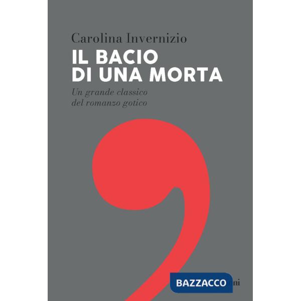 Bacio di una morta (Il)