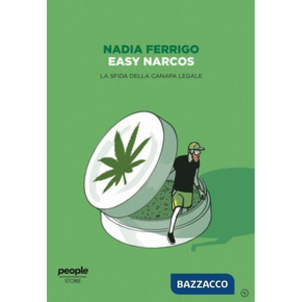 Easy narcos. La sfida della canapa legale