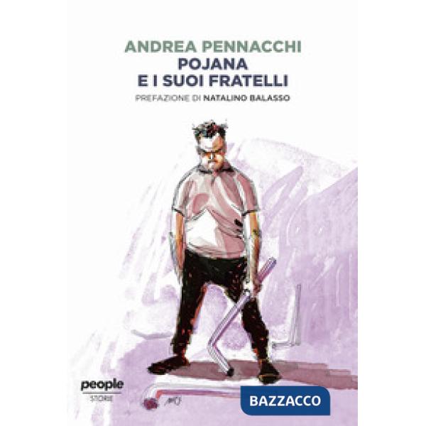 Pojana e i suoi fratelli