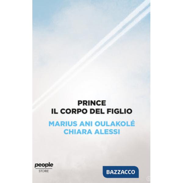 Prince. Il corpo del figlio