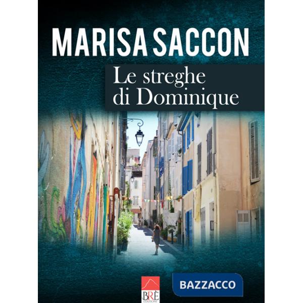 Streghe di Dominique (Le)