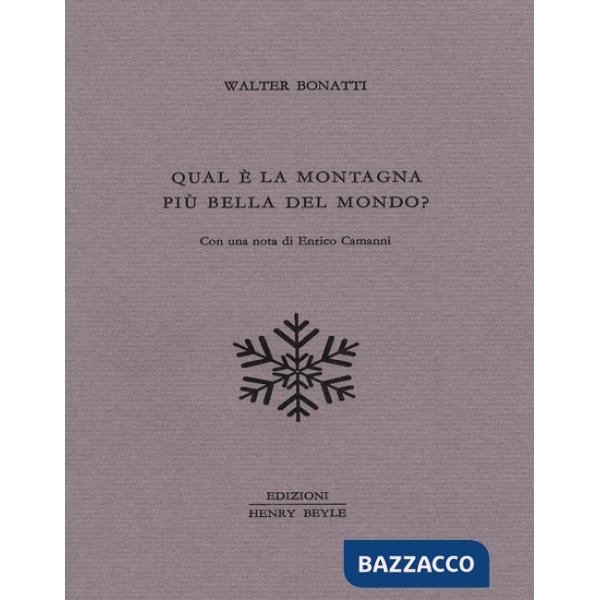 Qual è la montagna più bella del mondo?