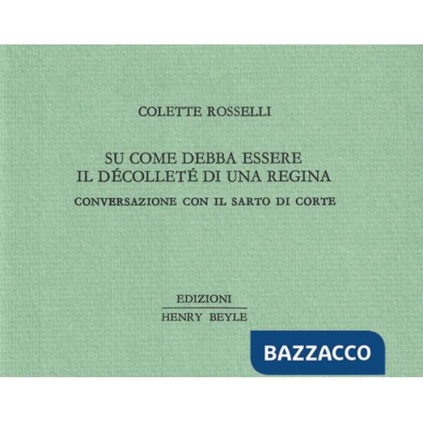 Su come debba essere il décolleté di una regina