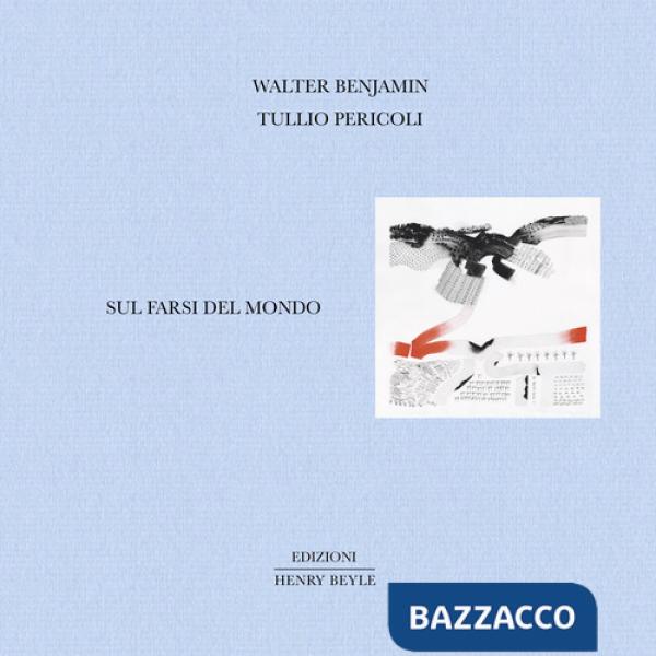 Sul farsi del mondo. Ediz. illustrata