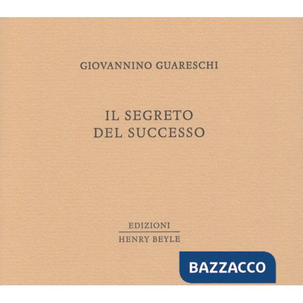 Segreto del successo (Il)