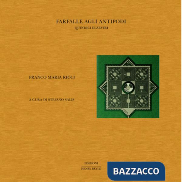 Farfalle agli antipodi. Quindici elzeviri