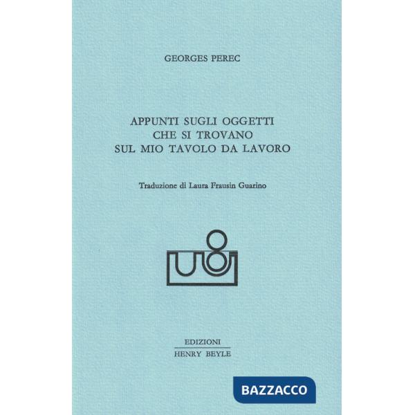 Appunti sugli oggetti che si trovano sul mio tavolo da lavoro